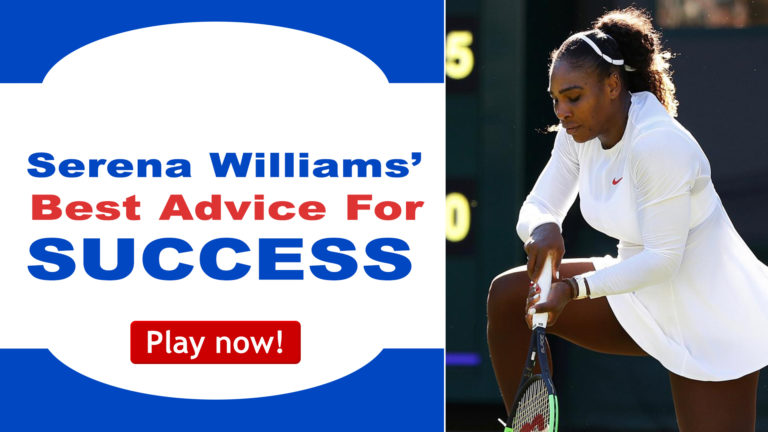 Serena Williams’ Best Advice For Success