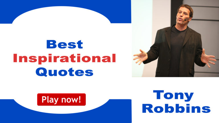 Tony Robbins’ Best Inspirational Quotes