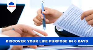 Discover Your Life Purpose In 6 Days