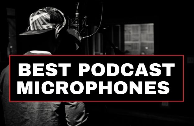 17 Best Podcast Microphones For Beginners