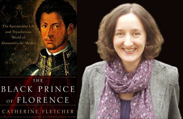 Catherine Fletcher talks about her book – The Black Prince of Florence