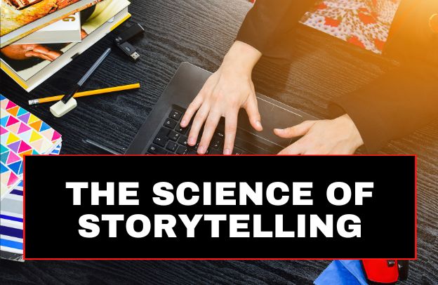 Science Of Storytelling