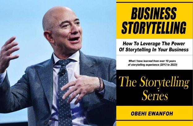 Learn from Jeff Bezos’ Use of Storytelling for your businesses