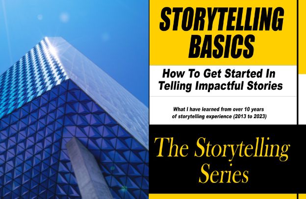 Structuring Your Stories: STORYTELLING BASICS – How To Get Started In Telling Impactful Stories – Short Reads