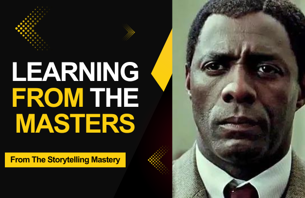 Mandela: Long Walk To Freedom, Played Idris Elba – 6 Key Lessons For Beginner Storytellers – Learning From The Masters