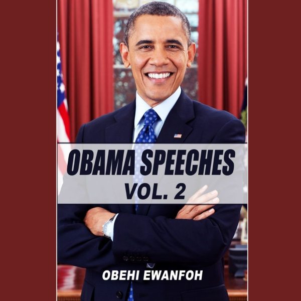 Barack Obama & His Inspiring Speeches Volume 2