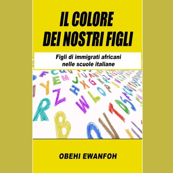 Il Colore Dei Nostri Figli